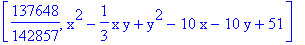 [137648/142857, x^2-1/3*x*y+y^2-10*x-10*y+51]